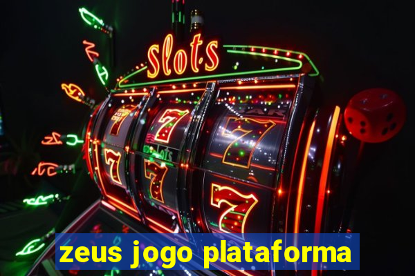 zeus jogo plataforma